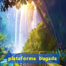 plataforma bugada do tigrinho